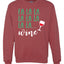Fa La La La Wine Xmas Spirit Merry Christmas Unisex Crewneck Graphic Sweatshirt