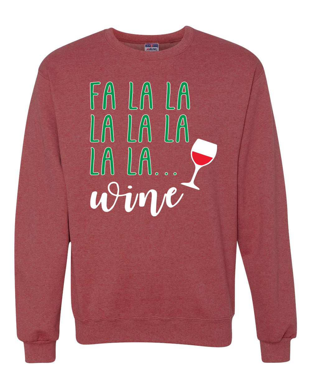 Fa La La La Wine Xmas Spirit Merry Christmas Unisex Crewneck Graphic Sweatshirt