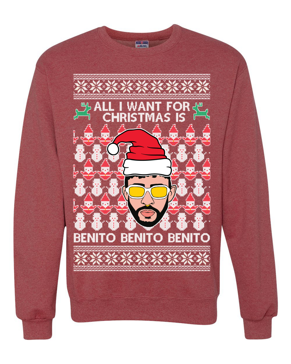 All I Want For Christmas Is Benito Latin Trap  Ugly Christmas Sweater Unisex Crewneck Graphic Sweatshirt