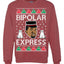 Bipolar Express Ye Funny Xmas Ugly Christmas Sweater Unisex Crewneck Graphic Sweatshirt