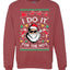 I do it for The Ho's Xmas Merry Ugly Christmas Sweater Unisex Crewneck Graphic Sweatshirt