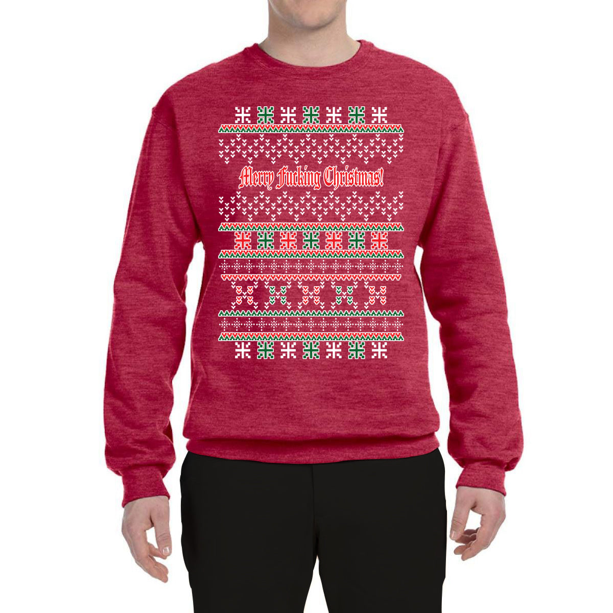 Merry Fucking Christmas Funny Classic Xmas Merry Ugly Christmas Sweater Unisex Crewneck Graphic Sweatshirt