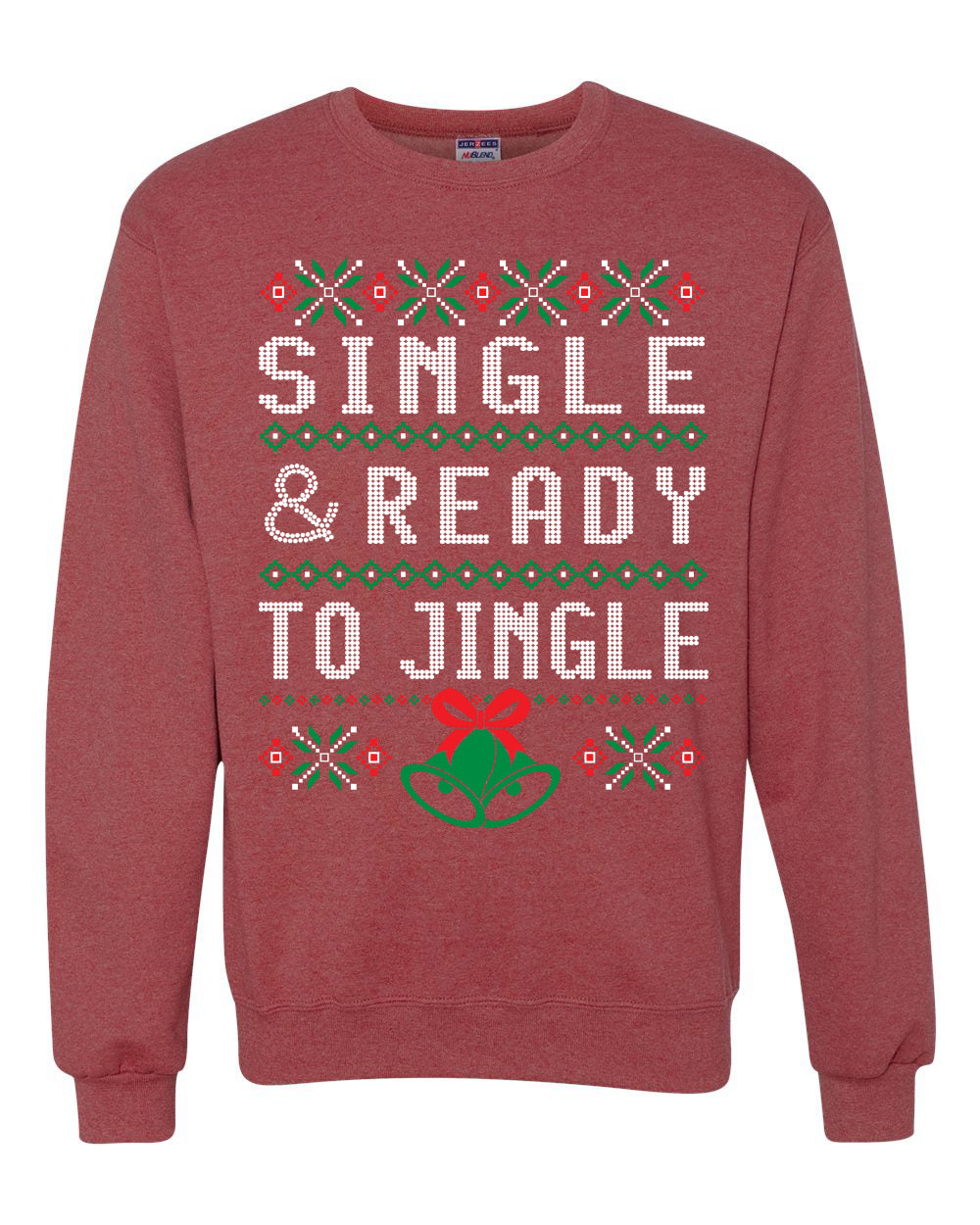 Single and Ready to Jingle Merry Ugly Christmas Sweater Unisex Crewneck Graphic Sweatshirt