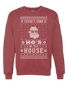 Theres Some Hos in The House Santa Merry Ugly Christmas Sweater Unisex Crewneck Graphic Sweatshirt