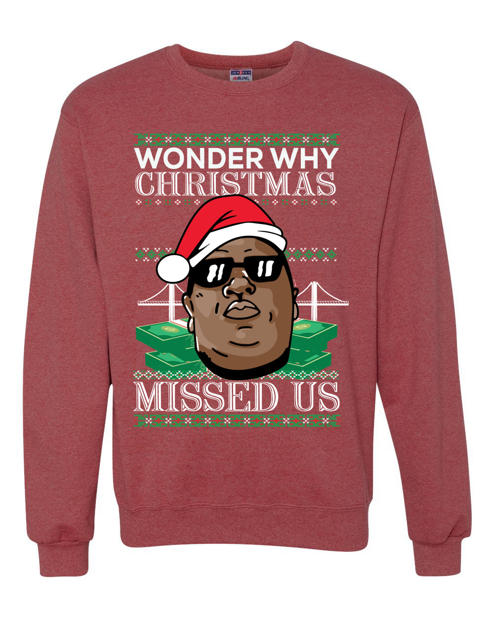 Big Rapper Wonder Why Christmas Missed Us  Ugly Christmas Sweater Unisex Crewneck Graphic Sweatshirt