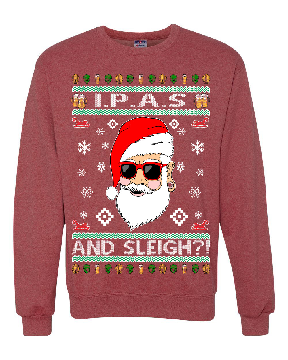 Original Hipster IPAs and Sleigh?!  Merry Ugly Christmas Sweater Unisex Crewneck Graphic Sweatshirt