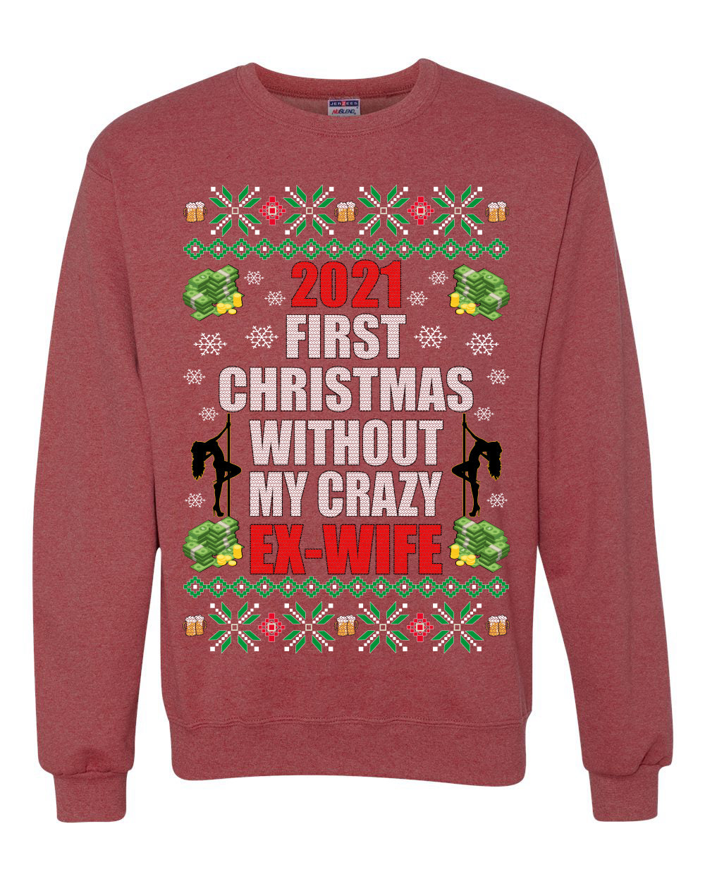 First Christmas Without My Crazy Ex-Wife  Merry Ugly Christmas Sweater Unisex Crewneck Graphic Sweatshirt