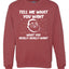 Santa Tell Me What You Want  Christmas Unisex Crewneck Graphic Sweatshirt