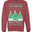 I Like Them Real, Thick & Sprucy Humor Adult Ugly Christmas Sweater Unisex Crewneck Graphic Sweatshirt