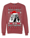 Have a Holly Dolly Christmas Ugly Christmas Sweater Unisex Crewneck Graphic Sweatshirt