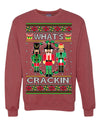 What's Crackin' Funny Nutcracker Meme Ugly Christmas Sweater Unisex Crewneck Graphic Sweatshirt