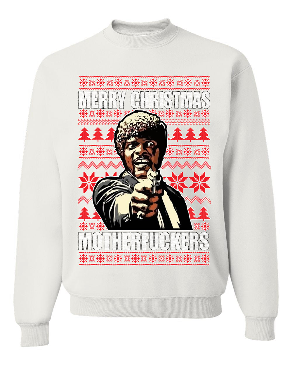 Merry Christmas Motherfuckers  Merry Ugly Christmas Sweater Unisex Crewneck Graphic Sweatshirt