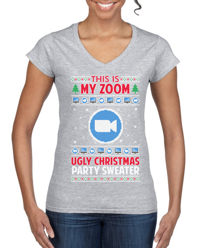 This Is My Zoom Ugly Christmas Party Sweater Ugly Christmas Sweater Women’s Standard V-Neck Tee