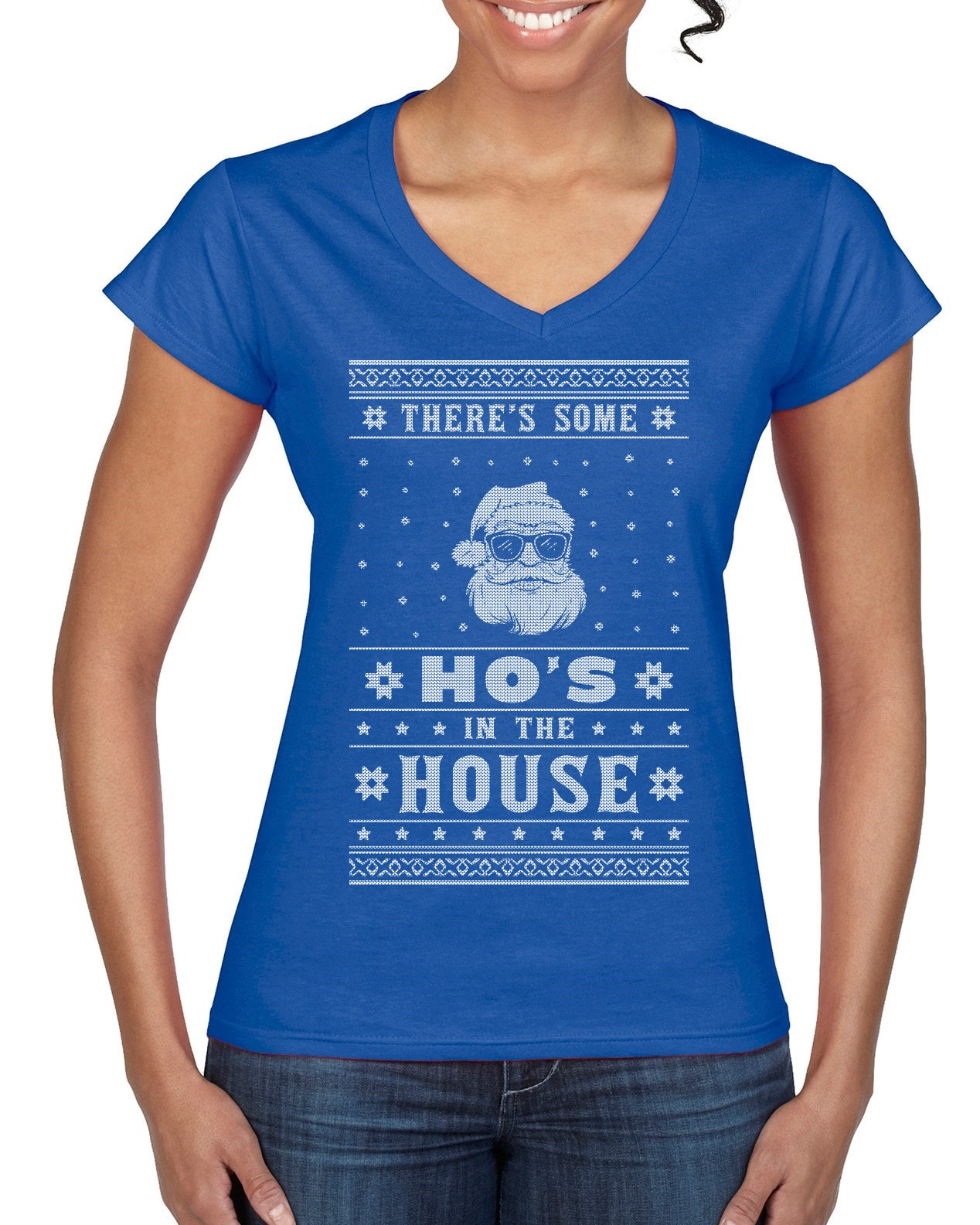 Theres Some Hos in the House Santa Ugly Christmas Sweater Women’s Standard V-Neck Tee