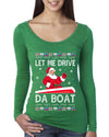 Let Me Drive Da Boat Funny Santa Xmas Christmas Womens Scoop Long Sleeve Top