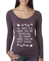 He Knows When You're Drinking Shit Faced Christmas Womens Scoop Long Sleeve Top