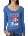 There is Some Hos in the House Christmas Womens Scoop Long Sleeve Top