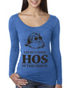 Theres some Hos in this House Ugly Christmas Sweater Womens Scoop Long Sleeve Top