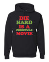 Die Hard is a Christmas Movie Christmas Unisex Graphic Hoodie Sweatshirt