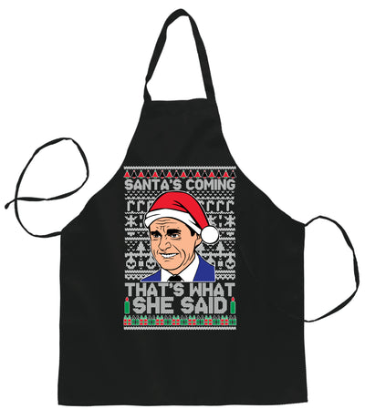 Santas Coming That's What She Said Michael Scott Christmas Ugly Christmas Sweater Ugly Christmas Butcher Graphic Apron for Kitchen BBQ Grilling Cooking