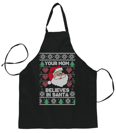 Your Mom Believes in Santa Ugly Christmas Sweater Ugly Christmas Butcher Graphic Apron for Kitchen BBQ Grilling Cooking
