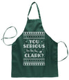 You Serious Clark Movie Christmas Ugly Christmas Sweater Ugly Christmas Butcher Graphic Apron for Kitchen BBQ Grilling Cooking