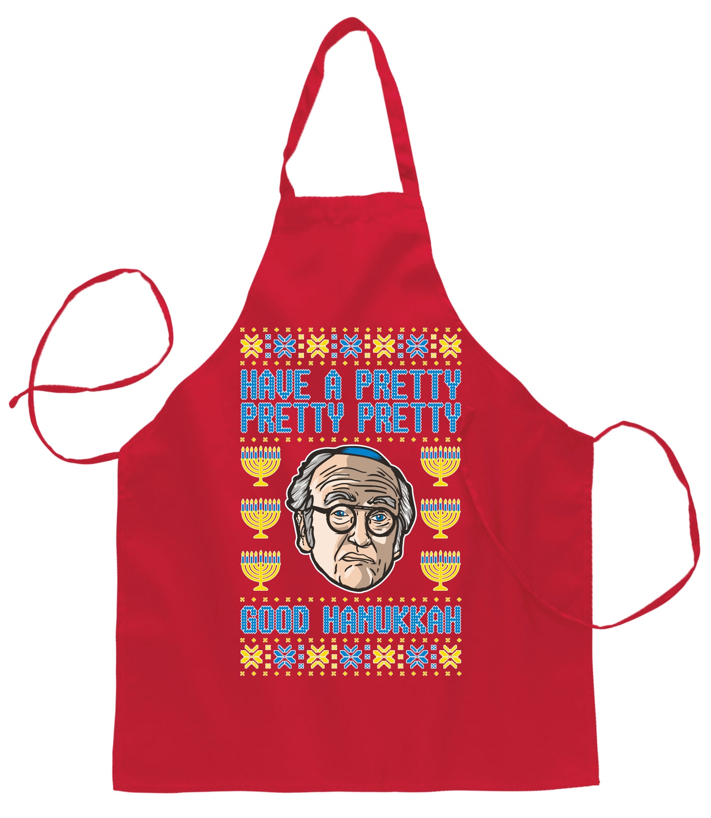 Ugly Ugly Christmas Have a Pretty Pretty Pretty Good Hanukkah Curb Larry Hanukkah Christmas Ugly Christmas Sweater Ugly Christmas Butcher Graphic Apron for Kitchen BBQ Grilling Cooking